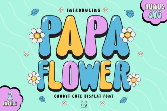 Papa Flower: The Groovy Display Font That Demands Attention