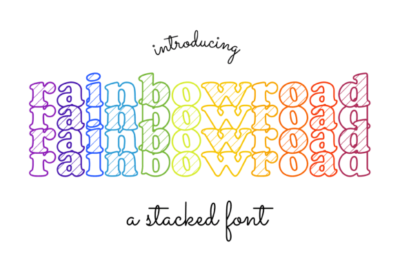 Rainbow Road: A Font That Commands Attention